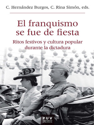 cover image of El franquismo se fue de fiesta